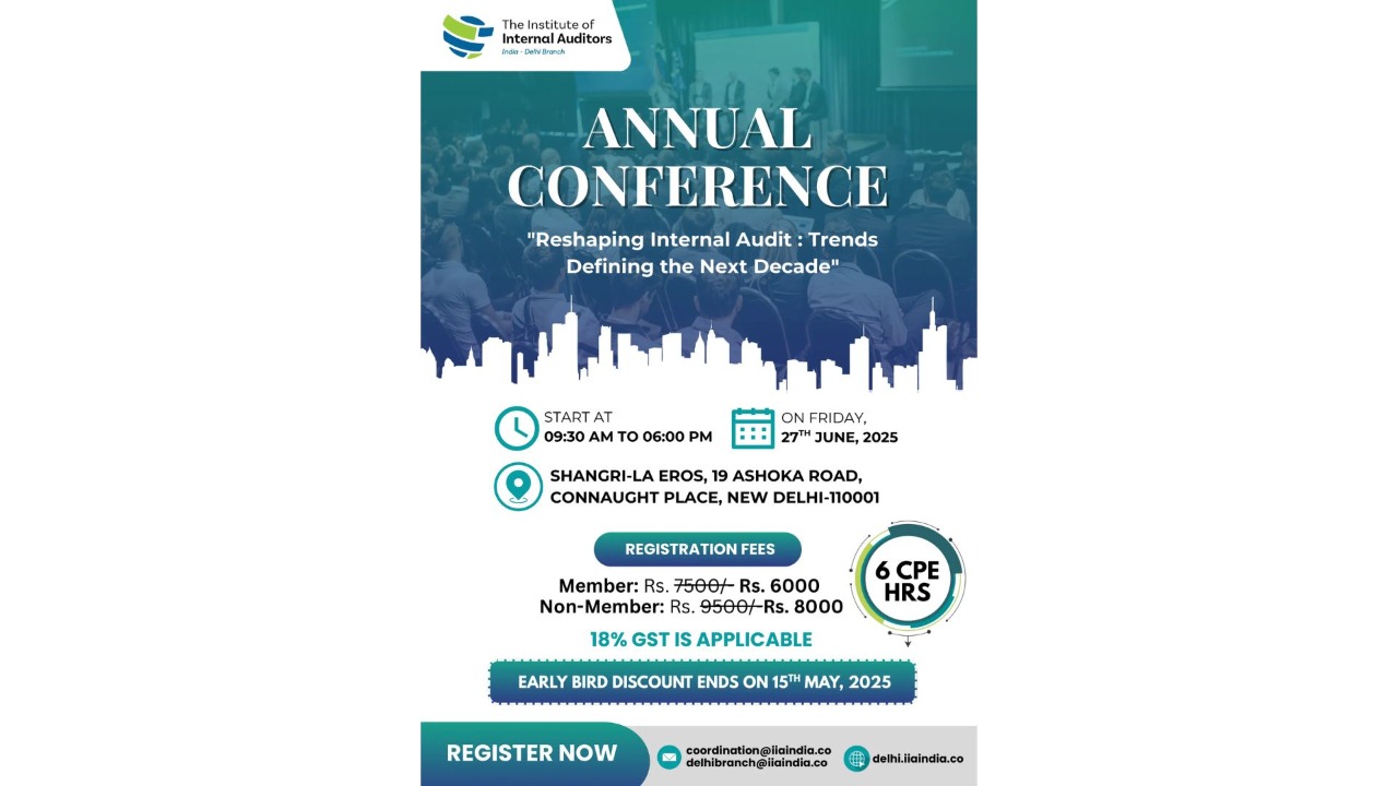 Annual Conference 2025: Join the IIA Delhi Chapter on June 27, 2025